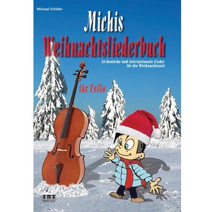 AMA Michael Schfer: Michis Weihnachtsliederbuch fr Cello