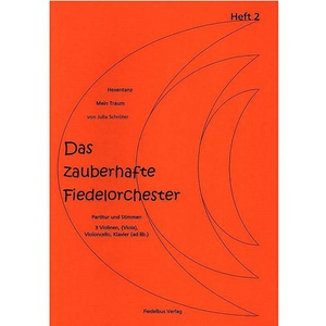 Fiedelbus Verlag Julia Schrter: Das Zauberhafte Fiedelorchester Heft 2