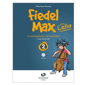 Holzschuh Verlag Andrea Holzer-Rhomberg: Fiedel-Max Goes Cello 2